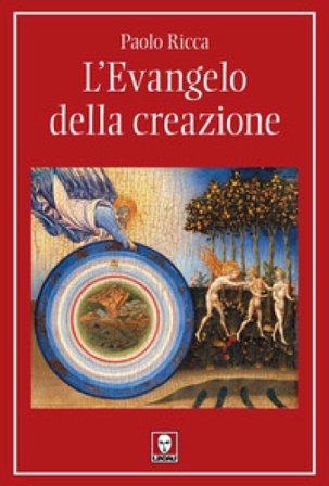L'Evangelo della creazione Paolo Ricca