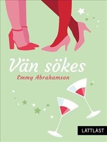 Vän sökes / Lättläst - Bok av Emmy Abrahamson - Pocket