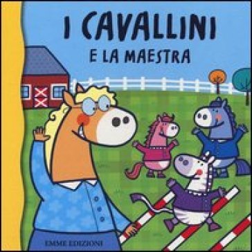 I cavallini e la maestra Raffaella Bolaffio