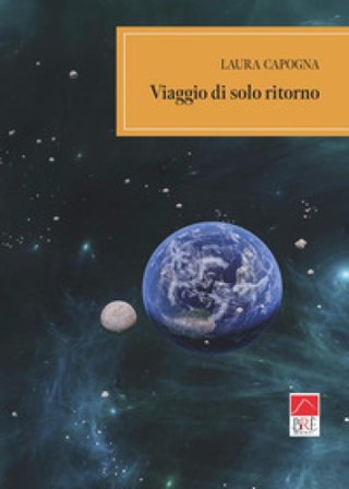 Viaggio di solo ritorno Laura Capogna