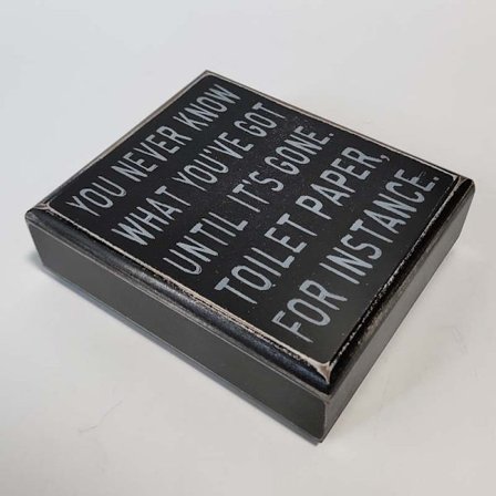 25465 Klassisk lådskylt, 15,5 x 13 cm, Du vet aldrig vad du har förrän det