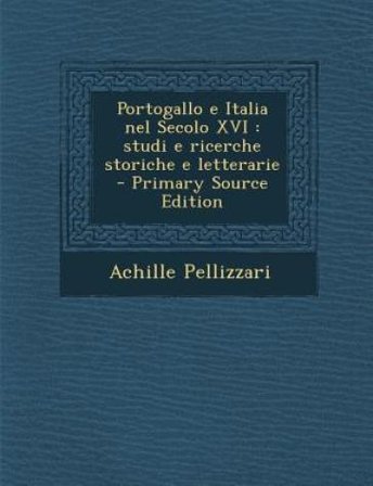 Portogallo E Italia Nel Secolo XVI