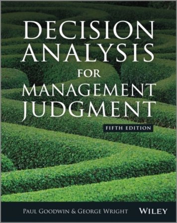 Decision Analysis for Management Judgment