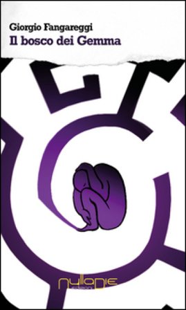 Il bosco dei Gemma Giorgio Fangareggi
