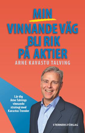 Min vinnande väg bli rik på aktier - Bok av Arne Talving - Danskt band