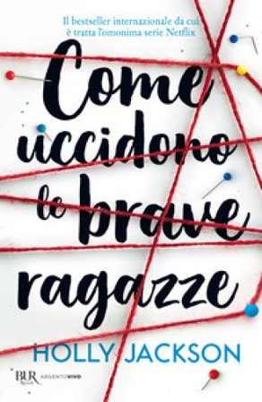 Come uccidono le brave ragazze Holly Jackson