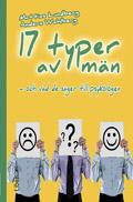17 typer av män : och vad de säger till psykologen - Bok av Mattias Lundberg & Anders Wahlberg - Kartonnage
