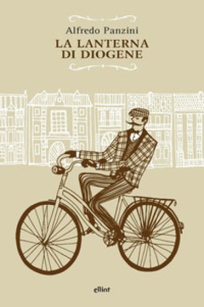 La lanterna di Diogene Alfredo Panzini