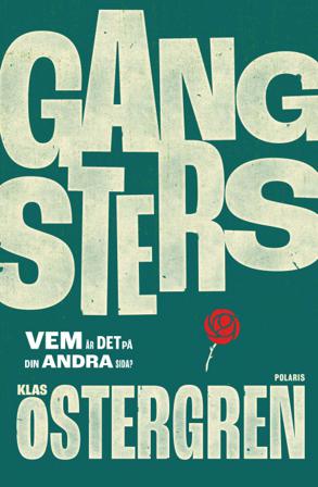 Gangsters - Bok av Klas Östergren - Pocket