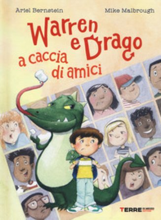 Warren e Drago a caccia di amici Ariel Bernstein