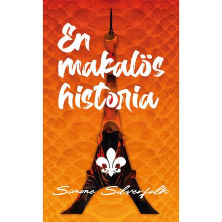 En Makalös Historia 9789198241327