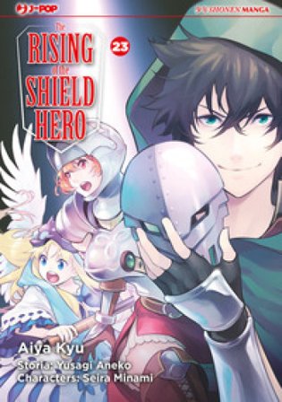 The rising of the shield hero. Vol. 23 Aneko Yusagi