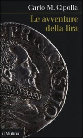 Le avventure della lira Carlo Maria Cipolla