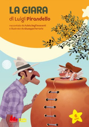 La giara di Luigi Pirandello Luigi Pirandello
