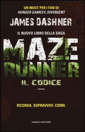 Il codice. Maze Runner. Prequel. Vol. 2 James Dashner