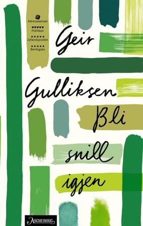 Bli snill igjen - Bok av Geir Gulliksen - Pocket