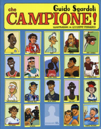 Che campione! Guido Sgardoli