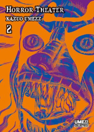 Horror theater. Vol. 2 Kazuo Umezz