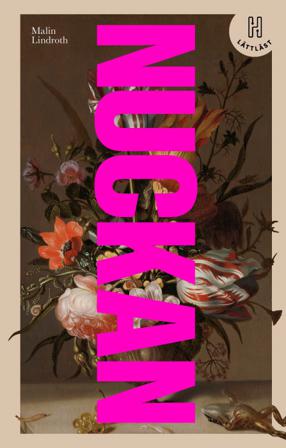 Nuckan (lättläst) - Bok av Malin Lindroth - Kartonnage