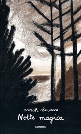 Notte magica. Ediz. a colori Sarah Cheveau