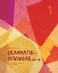 Grammatikövningar för sfi. D. 1, Kurs B och C, ISBN: 9789162259679