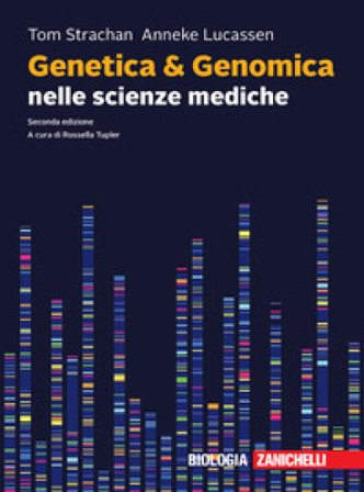 Genetica & genomica nelle scienze mediche Tom Strachan