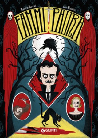 Fammi paura. Edgar Allan Poe Marco Nucci