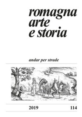 Romagna. Arte e storia (2019). Vol. 114: Andar per strade