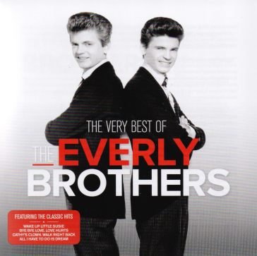 The very best of the everly brothers Everly Brothers