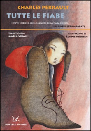 Tutte le fiabe. Ediz. illustrata Charles Perrault