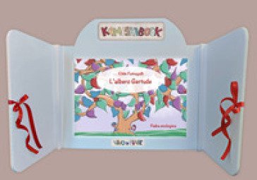 L'albero Gertrude. Fiaba ecologica. Con Kamishibai. Ediz. a colori. Con audiolibro Elide Fumagalli