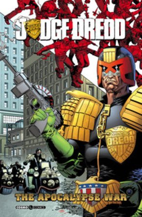The Apocalypse war. Judge Dredd John Wagner