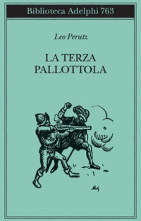 La terza pallottola Leo Perutz