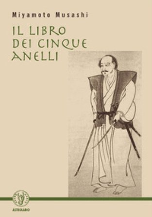 Il libro dei cinque anelli Musashi Miyamoto