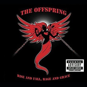 Rise and fall rage and grace The Offspring