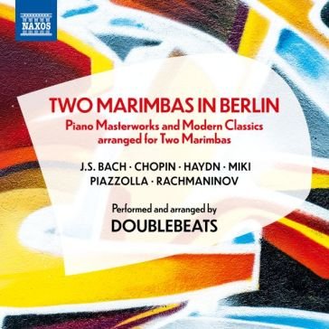 Two marimbas in berlin DOUBLEBEATS