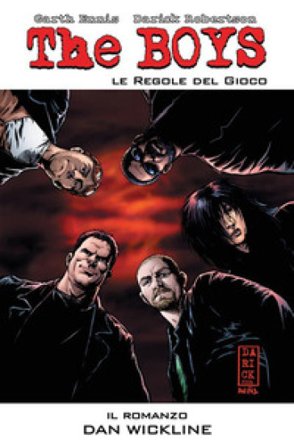The Boys. Le regole del gioco Garth Ennis