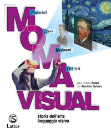 M.O.M.A. visual. Con Album dell'arte, Mi preparo per l'interrogazione e Cardboard. Per la Scuola media. Con DVD video. Vol. A-B-C: Linguaggio visivo-