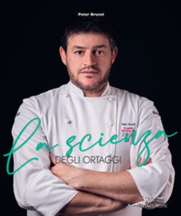 La scienza degli ortaggi Peter Brunel