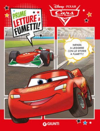 Cars. Prime letture a fumetti Walt Disney
