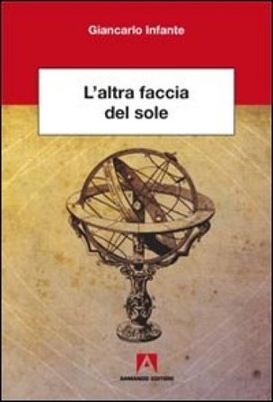 L'altra faccia del sole Giancarlo Infante