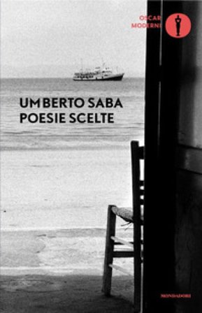Poesie scelte Umberto Saba