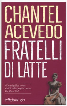 Fratelli di latte Chantel Acevedo