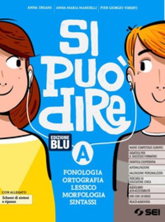 Si può dire. Ediz. blu. Con Schemi di sintesi e ripasso, Schede di lessico e Laboratorio. Per la Scuola media. Con e-book. Con espansione online. Con 