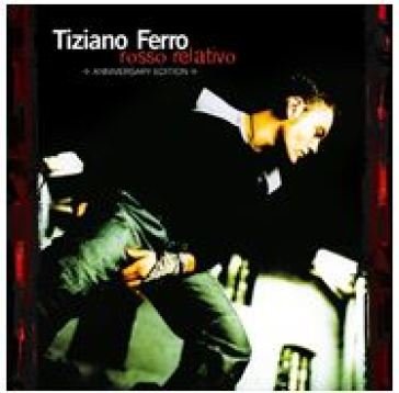 Rosso relativo - anniversary edition 3 cd Tiziano Ferro