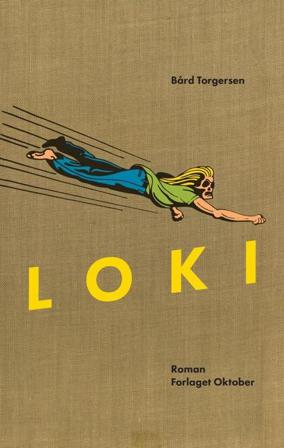 Loki - Bok av Bård Torgersen - Hardback
