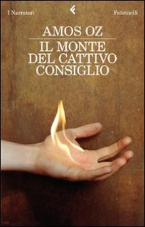 Il monte del cattivo consiglio Amos Oz