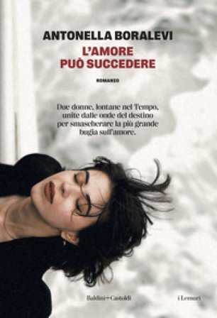L'amore può succedere Antonella Boralevi