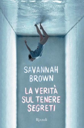 La verità sul tenere segreti Savannah Brown