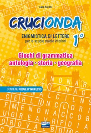 Crucionda. Enigmistica di lettere. Giochi di grammatica, antologia, storia, geografia. Per la Scuola media. Ediz. per la scuola. Con audiolibro. Vol. 